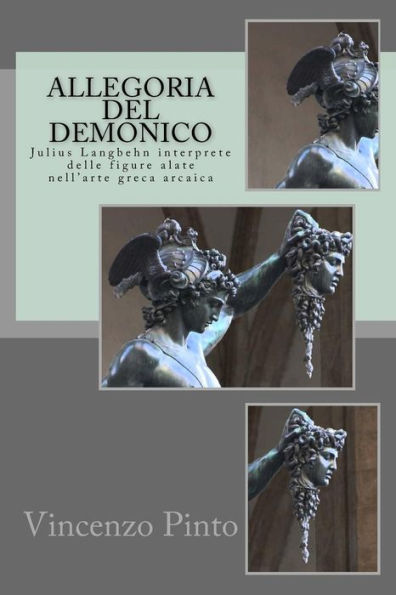 Allegoria del demonico: Julius Langbehn interprete delle figure alate nell'arte greca arcaica (Free Ebrei - Documenti) (Italian Edition)