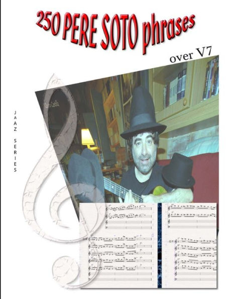 250 PERE SOTO PHRASES over V7 (Jazz) (Spanish Edition)