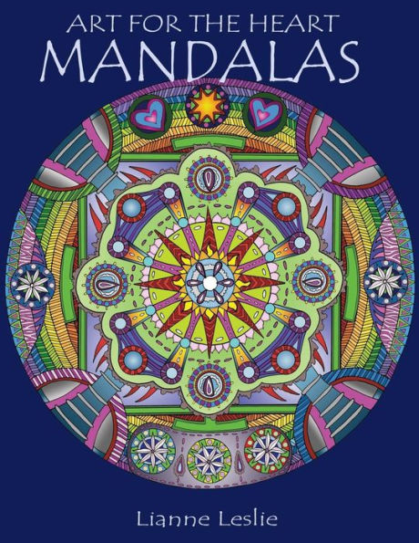 Art For The Heart: Mandalas