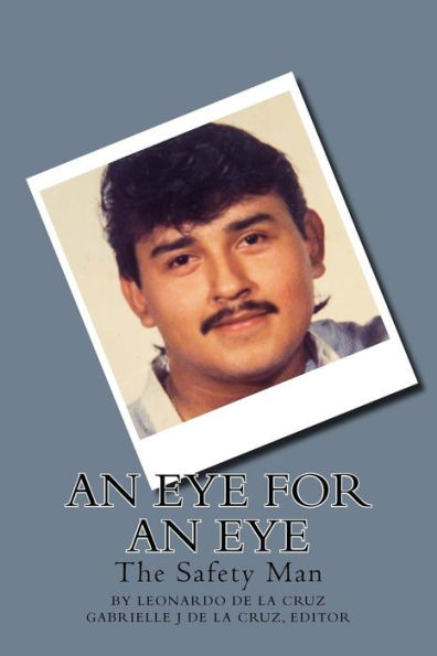 An eye for an eye: The safety man