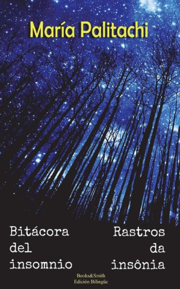 Bitácora del insomnio: Rastros da insônia (Spanish Edition)