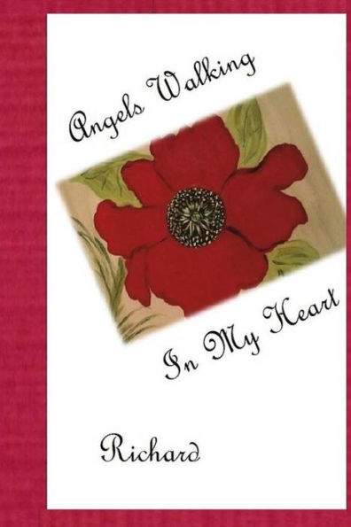 Angels Walking In My Heart