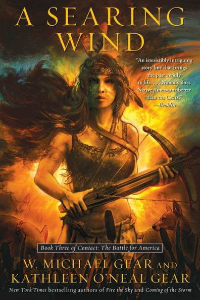 A Searing Wind: Book Three of Contact: The Battle for America