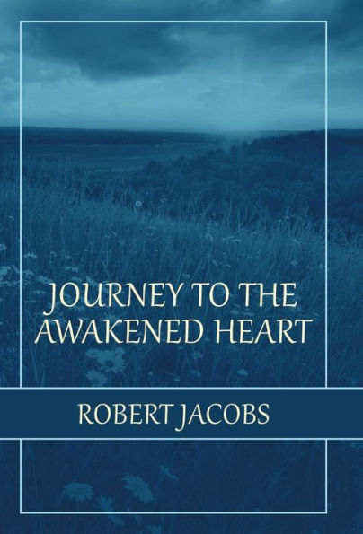Journey to the Awakened Heart