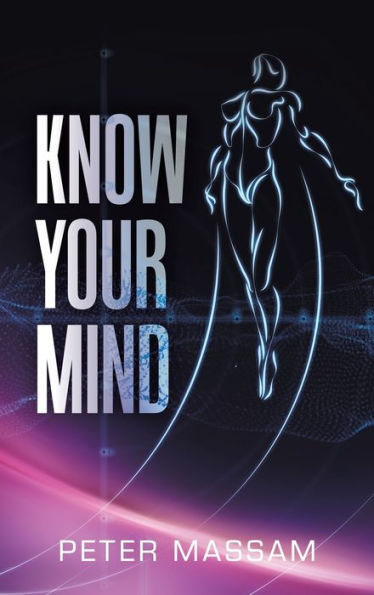 Know Your Mind - 9781982286866