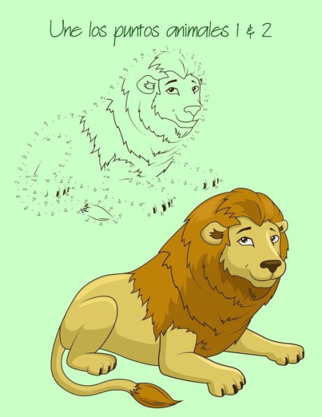 Animales une los puntos para niños 1 & 2 (Spanish Edition)