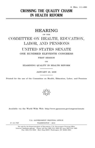 Crossing the Quality Chasm in Health Reform