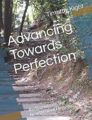 Advancing Towards Perfection: Rediscovering the heartbeat of Heaven
