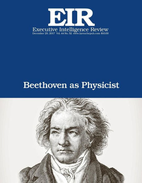 Beethoven como físico: Executive Intelligence Review; Volumen 44, Número 52
