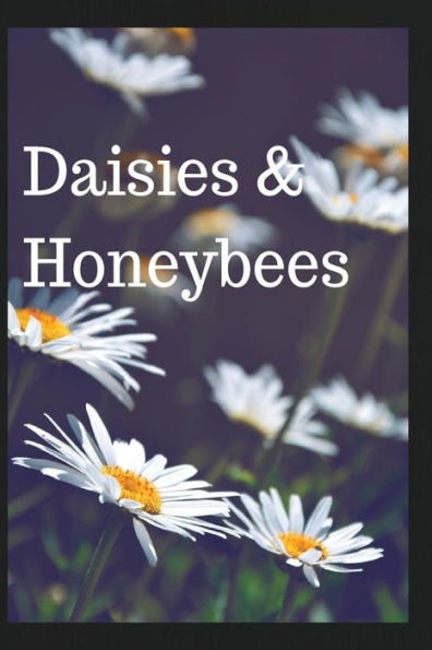 Daisies & Honeybees