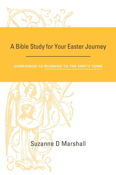 Un estudio bíblico para su viaje de Pascua: compañero para correr hacia la tumba vacía