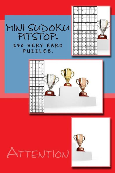 Atención. mini SUDOKU PARADA EN PIEZAS. 230 PUZLES MUY DIFÍCILES.: Un cuadrado mágico para tu descanso