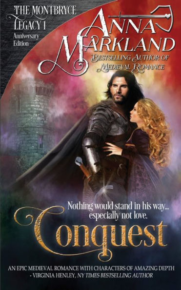 Conquest (The Montbryce Legacy Anniversary Edition)