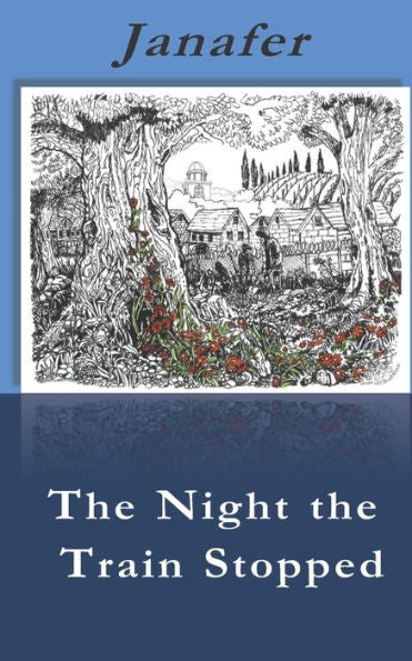 The Night The Train Stopped
