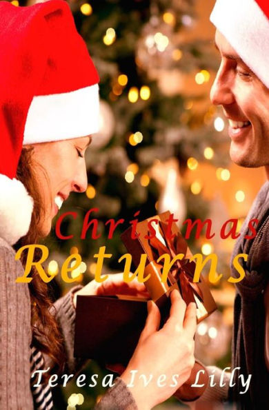 Christmas Returns (Small Texas Town Series)