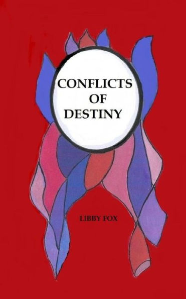 Conflicts of Destiny