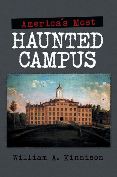 America’s Most Haunted Campus