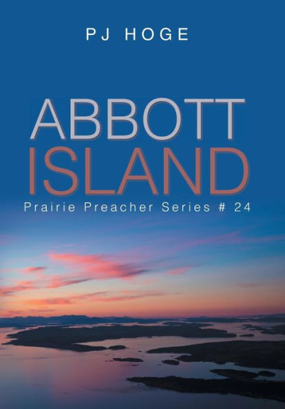 Isla Abbott: Serie Predicador de la pradera n.° 24