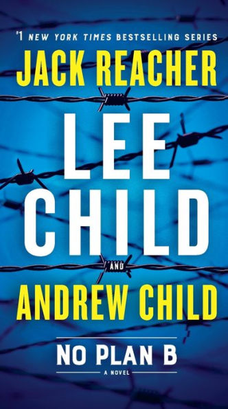 No Plan B: A Jack Reacher Novel - 9781984818577