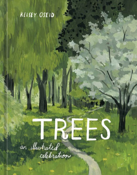 Trees: An Illustrated Celebration - 9781984859419