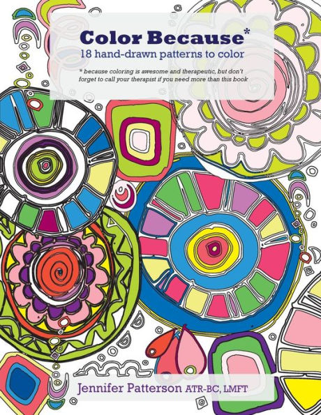 Color Because: 18 hand-drawn patterns to color