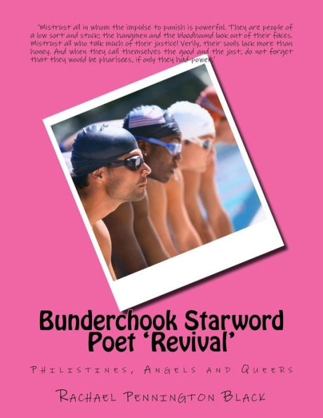Bunderchook Starword Poet 'Revival': filisteos, ángeles y maricas