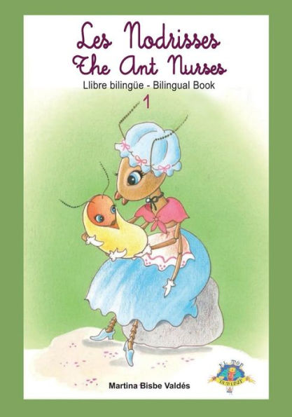 01 Bilingue. Les Nodrisses: Llibre bilingue catala/Angles (Col.Leccio El Mon Diminut) (Edición catalana)