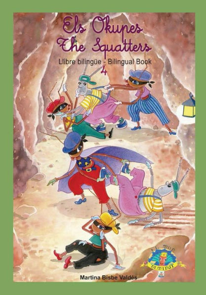 04 Bilingue. Els Okupes: Llibre bilingue Catala/Angles (Col.Leccio El Mon Diminut) (Edición catalana)