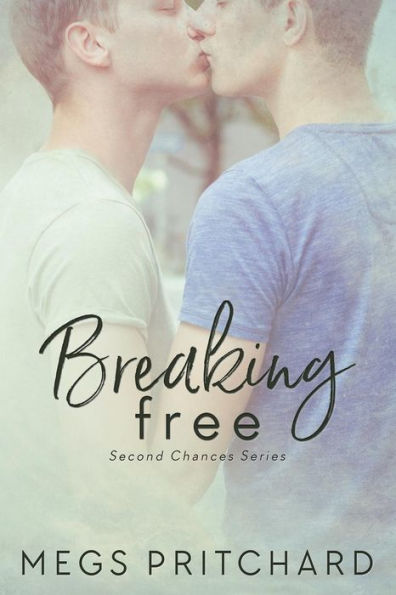 Breaking Free (Second Chances)