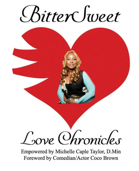 BitterSweet Love Chronicles: The Good, Bad and Uhm... of Love