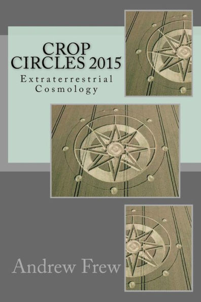 Círculos de cultivos 2015: Cosmología extraterrestre