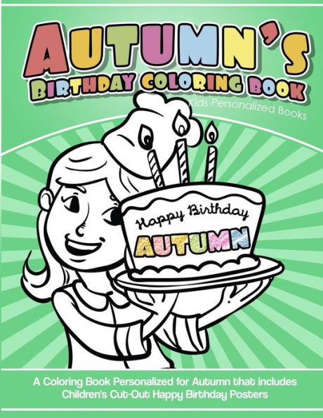 Libro para colorear del cumpleaños de otoño Libros personalizados para niños: un libro para colorear personalizado para el otoño que incluye carteles de feliz cumpleaños recortados para niños