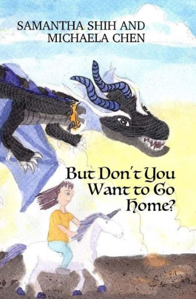 But Don't You Want to Go Home?