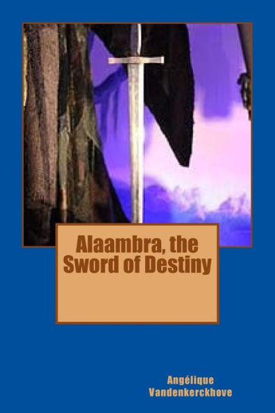 Alaambra, la espada del destino