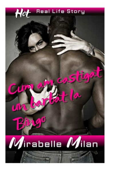 Cum Am Castigat Un Barbat La Bingo (Erotismo de Mirabelle Milan) (Edición rumana)