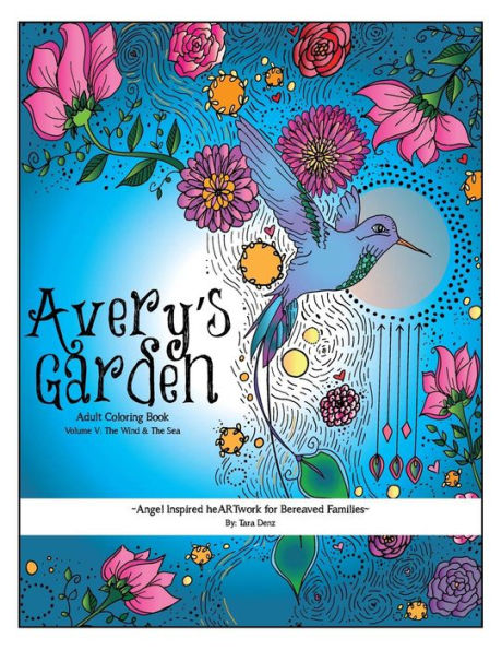 Avery's Garden: The Wind & The Sea