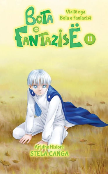 Bota E Fantazise: Kapitull 11 - Vizite Nga Bota E Fantazise (Albanian Edition)