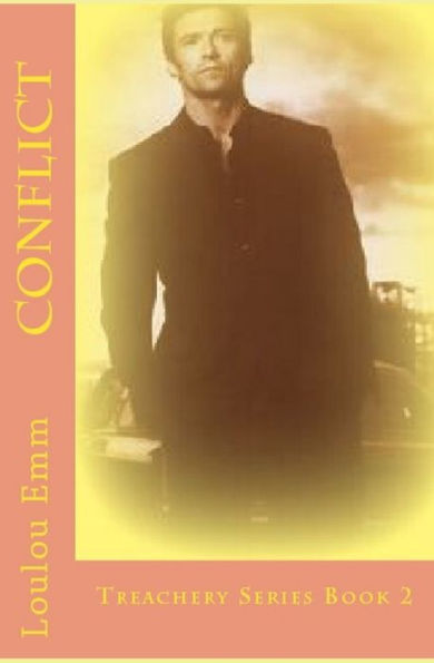 Conflict: Treachery Series Book 2