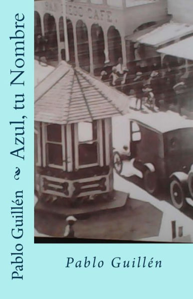 Azul, tu Nombre (Spanish Edition)