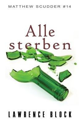 Alle sterben (Matthew Scudder)