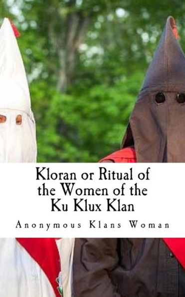 Kloran o Ritual de las Mujeres del Ku Klux Klan