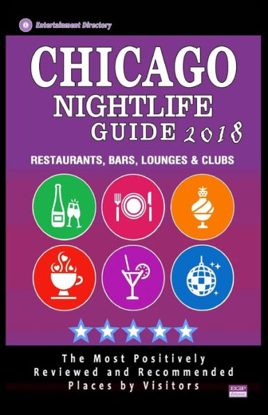 Chicago Nightlife Guide 2018: Best Rated Nightlife Spots in Chicago - Recommended for Visitors - Nightlife Guide 2018