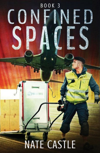 Confined Spaces (FreightBros Series Book 3)