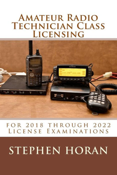 Licencia de clase de técnico de radioaficionados: para exámenes de licencia de 2018 a 2022