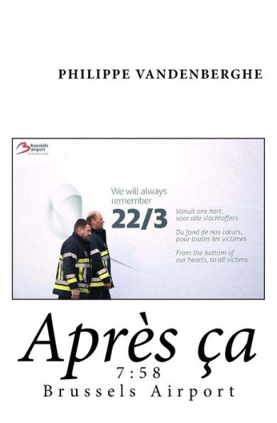 Après ça: Brussels Airport 7:58 (French Edition)