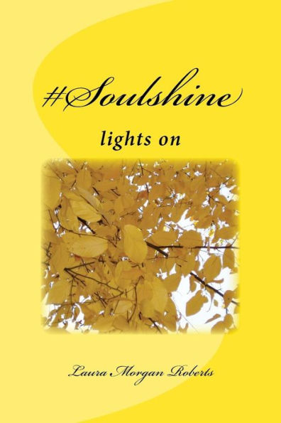 #Soulshine: lights on