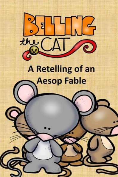 Ponerle el cascabel al gato Un recuento de una fábula de Esopo (fábulas, cuentos populares y cuentos de hadas)