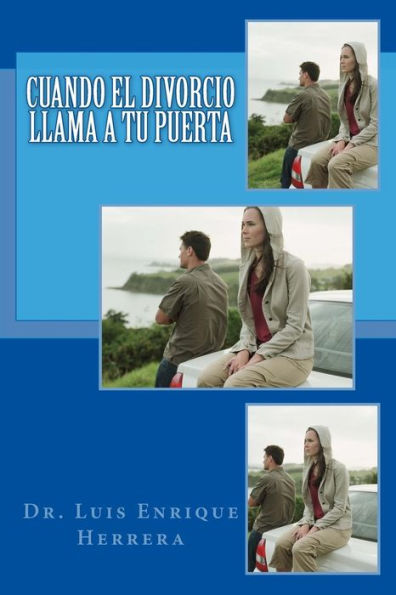 Cuando el divorcio llama a tu puerta (Dios odia el divorcio) (Spanish Edition)