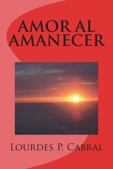 Amor al Amanecer (Edición Española)