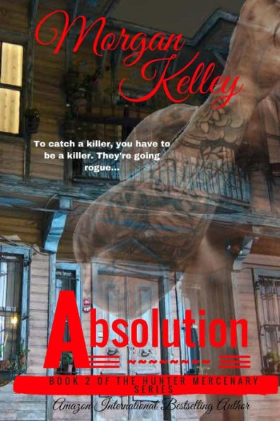 Absolution (The Hunter Mercenary series)